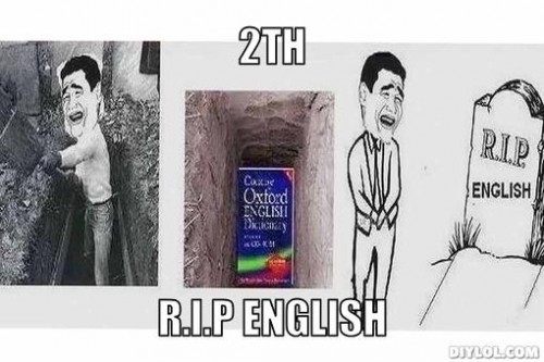 r-i-p-english-meme-generator-2th-r-i-p-english-7ea4ca.jpg